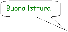 Rounded Rectangular Callout: Buona lettura